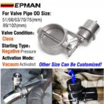 EPMAN New Vacuum Activated Exhaust Cutout / Dump 51mm/60mm/63mm/70mm/76mm/89mm/102mm Close Style Pressure: About 1 BAR